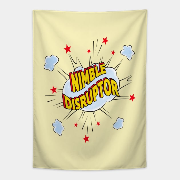 Nimble Disruptor Tapestry by UltraQuirky