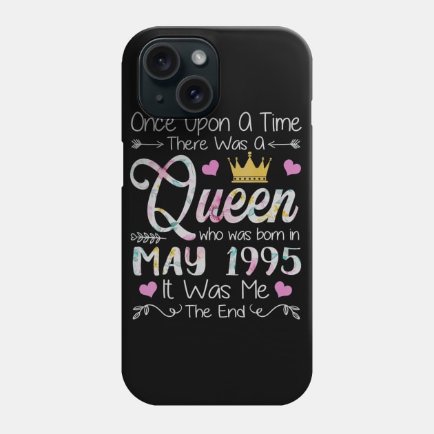 Girls 25th Birthday Queen May 1995 Queen Birthday Phone Case by daylightpombo3