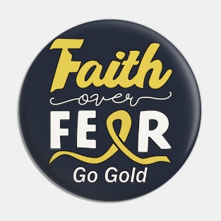 Faith over Fear Pin