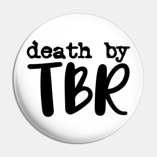 Death by tbr Pin