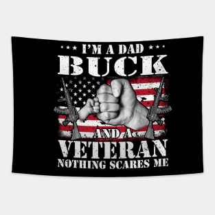 Vintage American Flag I'm A Dad Buck And A Veteran Nothing Scares Me Happy Fathers Day Veterans Day Tapestry