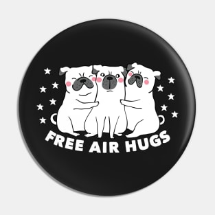 Free Air Hugs Cute Pug Dog Puppy Social Distancing Pin