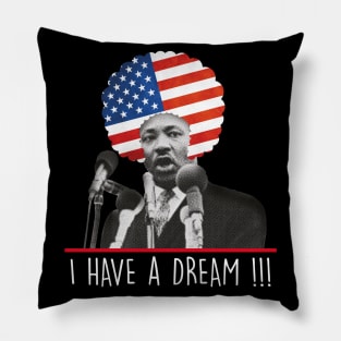 Martin Luther King I Have A Dream Pillow