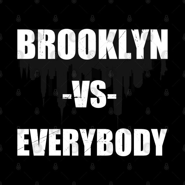 Brooklyn vs Everybody New York Kings county by FFAFFF