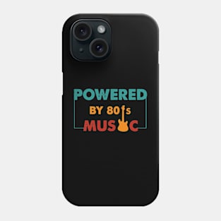 Powered by 80's Music vintage Phone Case