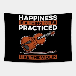 Violin Happiness Is A Thing To Musical Violinist Tapestry