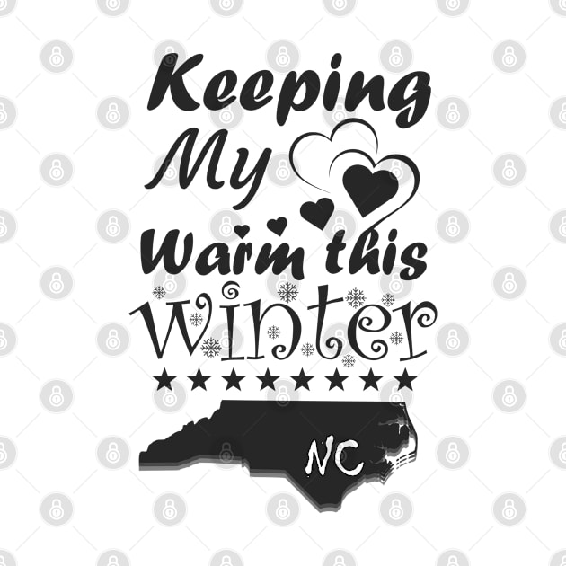 Keeping My Heart Warm This Winter, NC Map by Jahmar Anderson