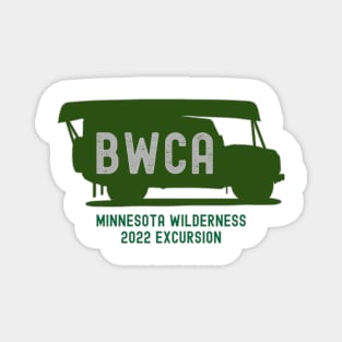 BWCA 2022 Excursion Magnet