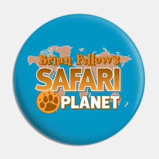 Brian Fellow's Safari Planet Pin