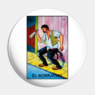 Drunk / Art of Mexican Lotery Pin