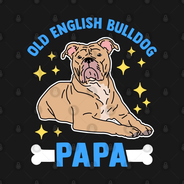 English Bulldog Papa | Dog Dad English Bulldog by Streetwear KKS