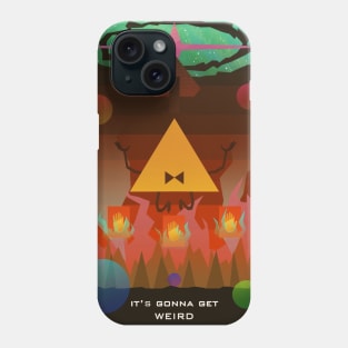 It's gonna get weird Phone Case