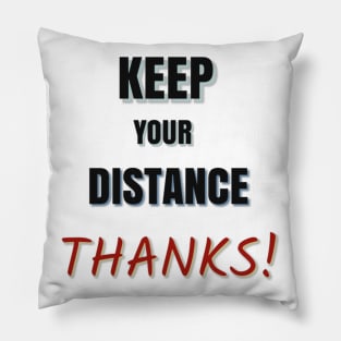 Keep your distance Pillow