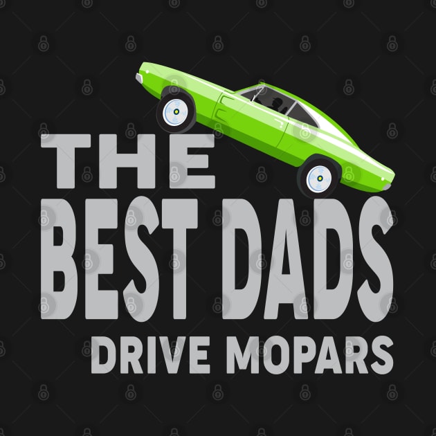 The best dad drive mopars by MoparArtist 
