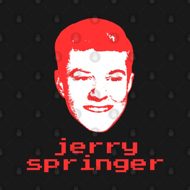 Jerry springer ||| 70s retro by MertuaIdaman