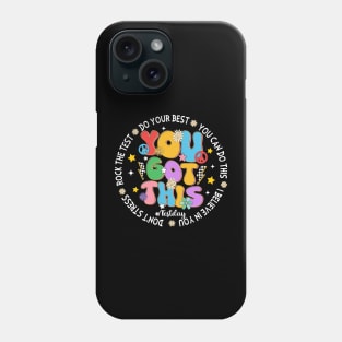 Test Day, Rock The Test, Teacher Testing Day, You Got This Phone Case