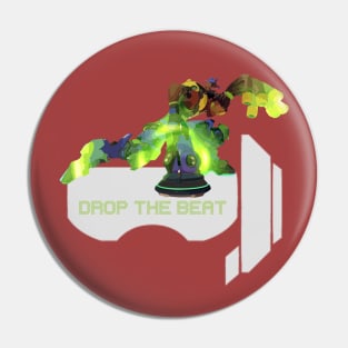 Drop the beat Pin