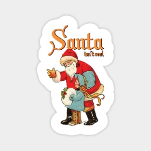 Santa Isn't Real (Vintage Inspired Christmas Card) Magnet