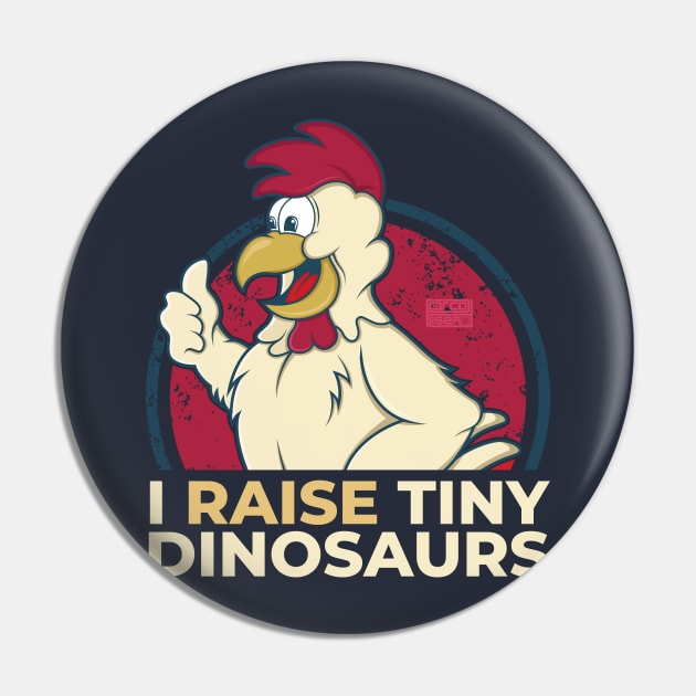 Funny Vintage I Raise Tiny Dinosaurs Rooster Chicken Lovers Pin by porcodiseno