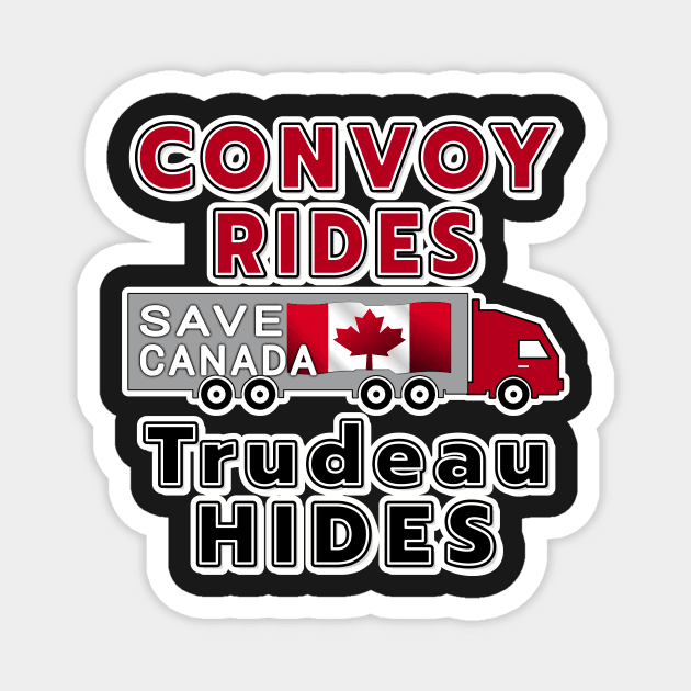 TRUCKERS FOR FREEDOM CONVOY TO OTTAWA CANADA JANUARY 29 2022 RED AND WHITE LETTERS Magnet by KathyNoNoise