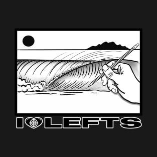 I Love Lefts T-Shirt