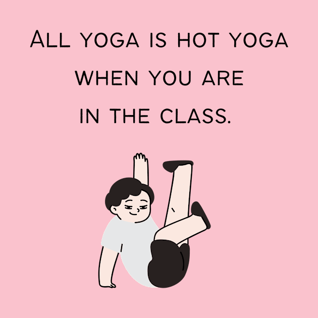 Hottie yoga by GOT A FEELING