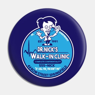 Dr. Nick walk in clinic Pin