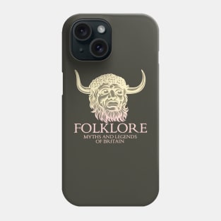 Folklore: Myths and Legends of Britain Phone Case