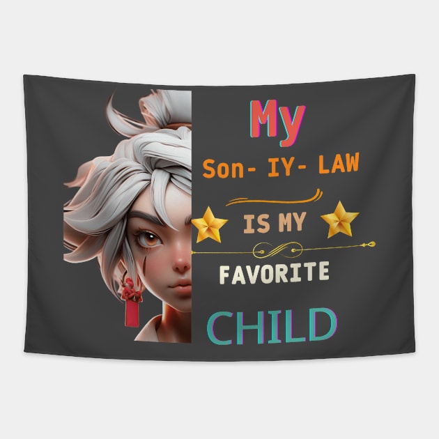 my son in law is my favorite child Tapestry by logo desang
