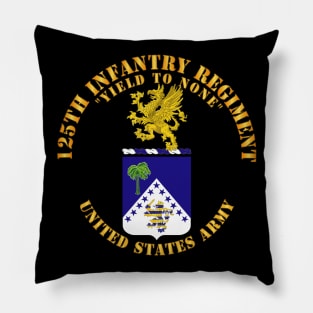 COA - 125th Infantry Regiment - Yield to None Pillow