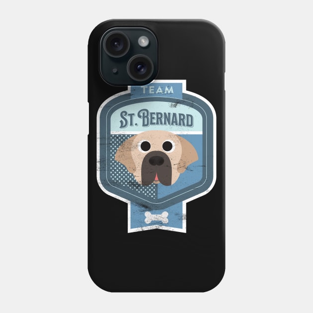 Team St. Bernard - Distressed Saint Bernard Beer Label Design Phone Case by DoggyStyles