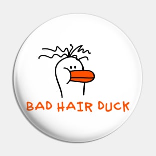 Bad Hair Duck Pin