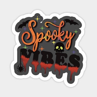 Spooky vibes Magnet