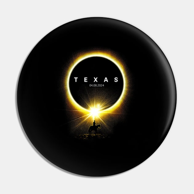 2024 Solar Eclipse Seen From The State Of Texas For Cowboys Pin by Diana-Arts-C