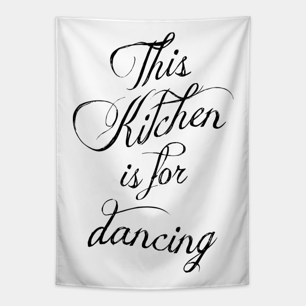 This kitchen is for dancing Tapestry by GreenNest