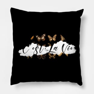 C'est La Vie Pillow