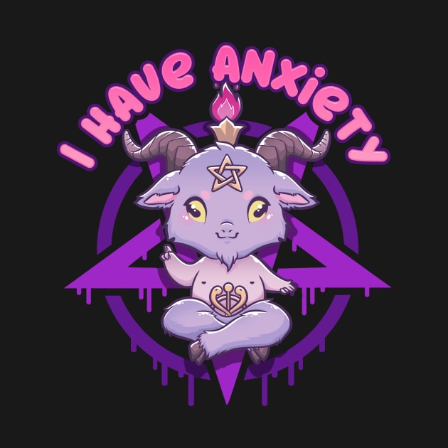 I have Anxiety - Creepy Cute Baphomet T-Shirt by biNutz