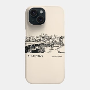 Allentown Pennsylvania Phone Case