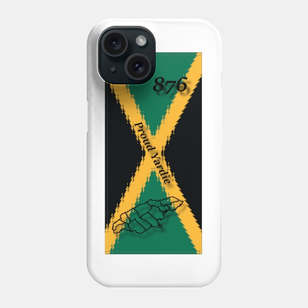 Jamaica Flag Design with Words Proud Yardie and Jamaican Map Outline and Area Code Phone Case by Soca-Mode