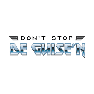 Don't Stop DeGuise'n (Light Colours) T-Shirt