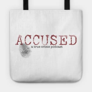 Accused podcast Tote