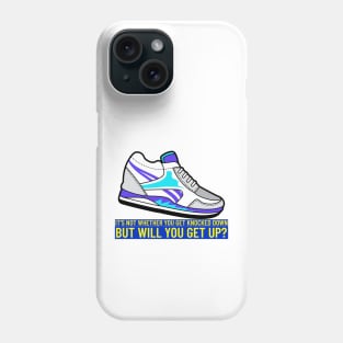 It's not Whether you get Knocked down, But Will You get back up Phone Case