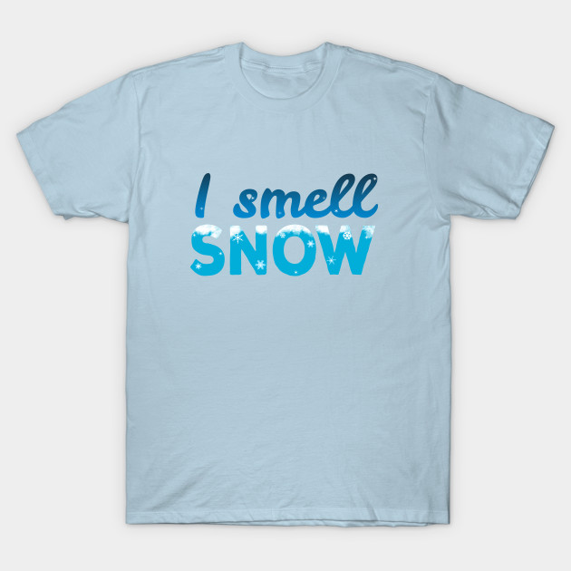 SNOW - Snow - T-Shirt | TeePublic