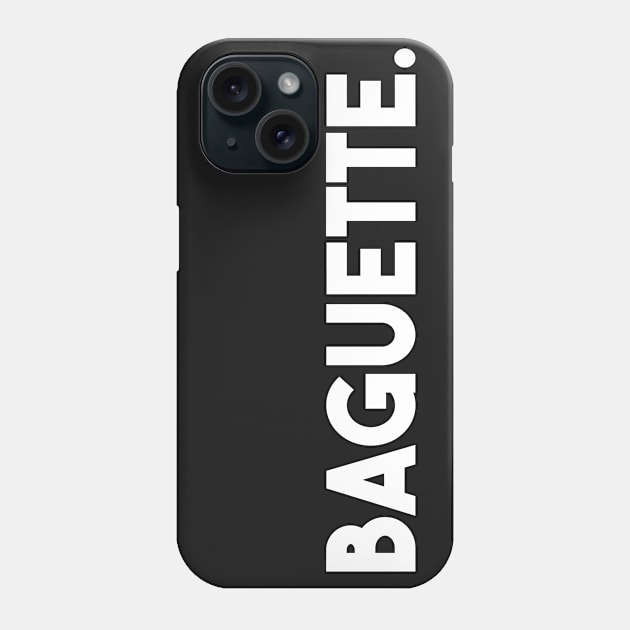Gamer shirt - Baguette FTW°2 Phone Case by PolygoneMaste