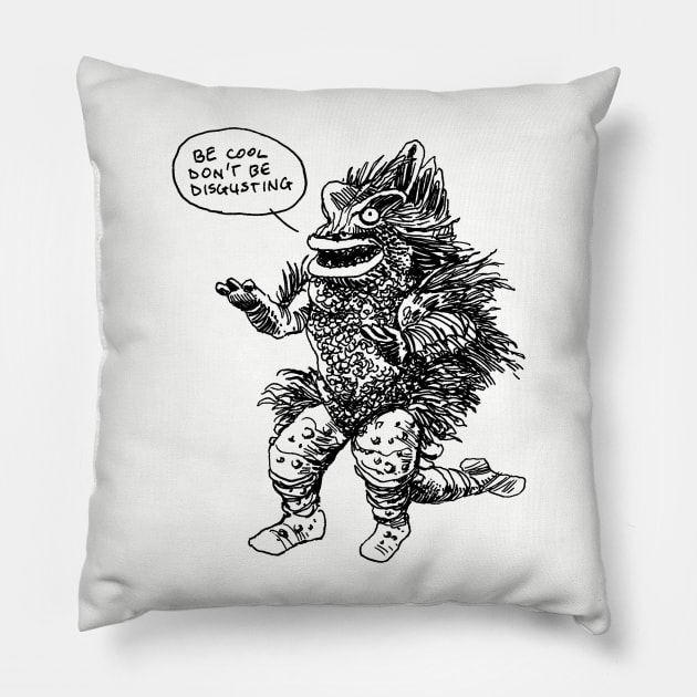 Be Cool Don't Be Disgusting Pillow by I Just Want To Be A Tugboat Captain