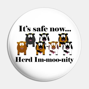 Herd Im-Moo-Nity Pin