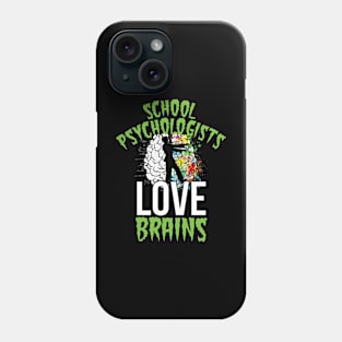 School Psychologists Love Brains Shirt Halloween Teacher Counselor Psychologist Therapy Phone Case