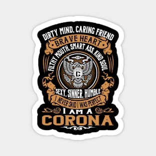 CORONA Magnet