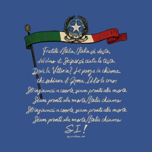 Fratelli d’Italia! T-Shirt