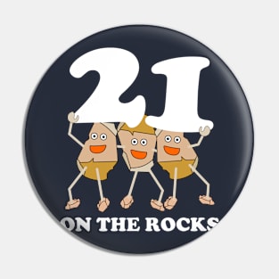 21 on the Rocks White Text Pin